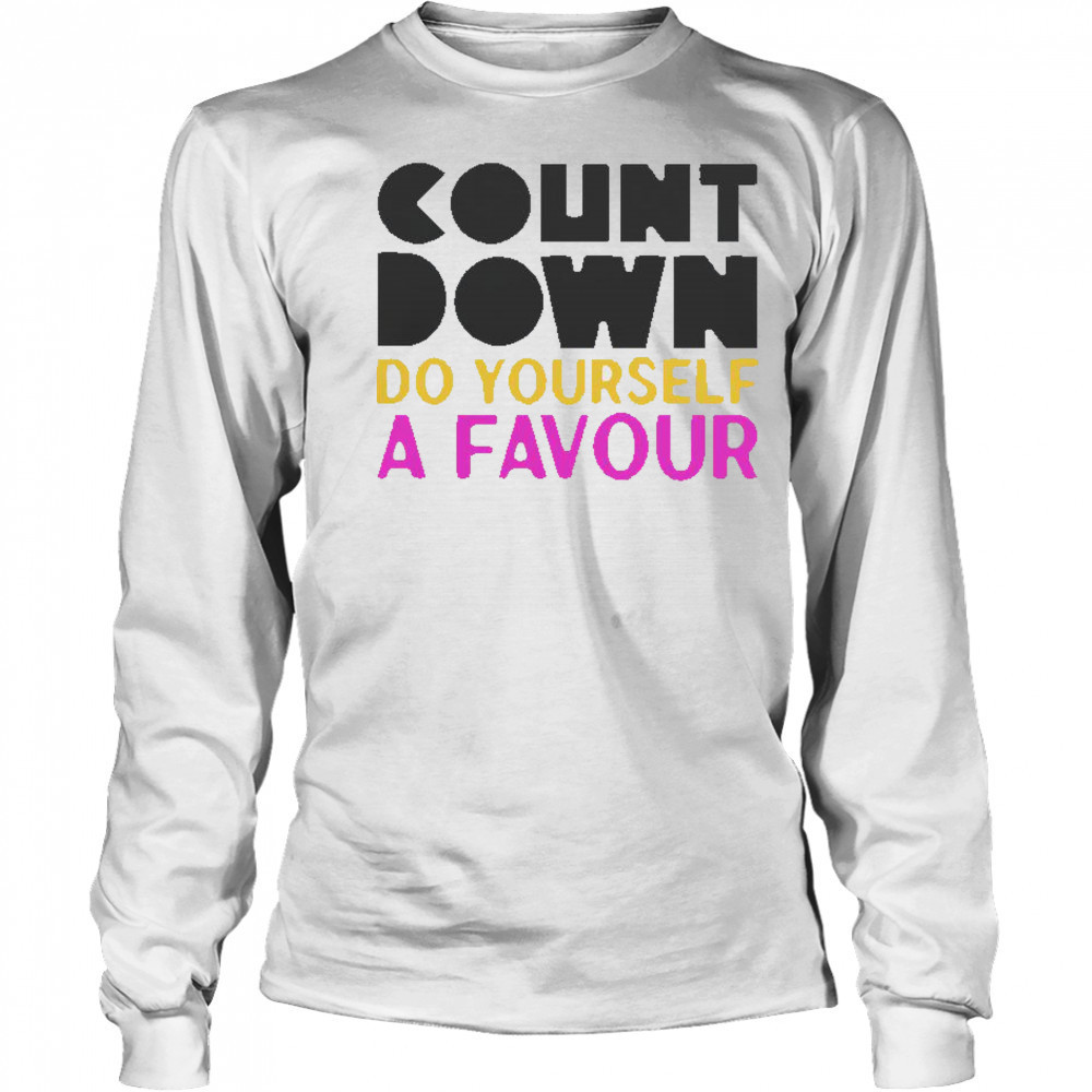 Countdown Do Yourself A Favour T-Shirt Long Sleeved