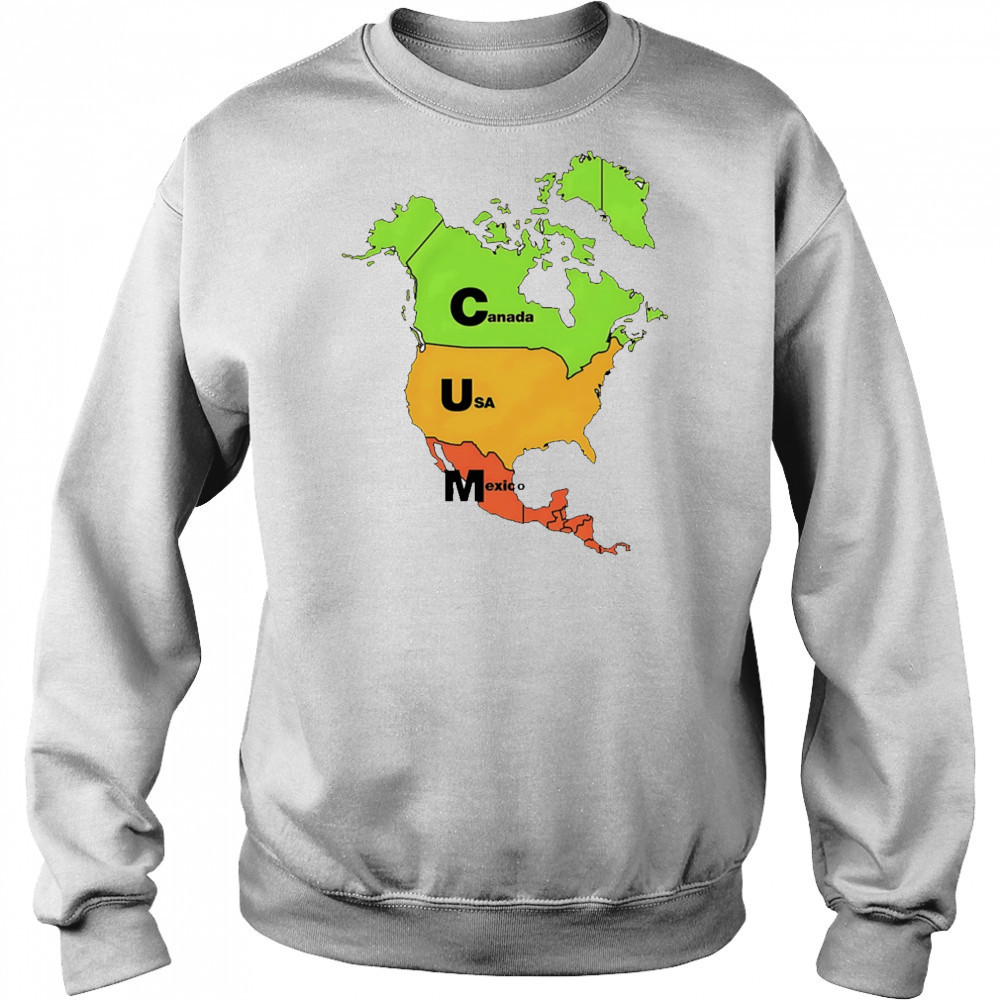 Cum Map Canada vs USA and Mexico shirt Hoodie
