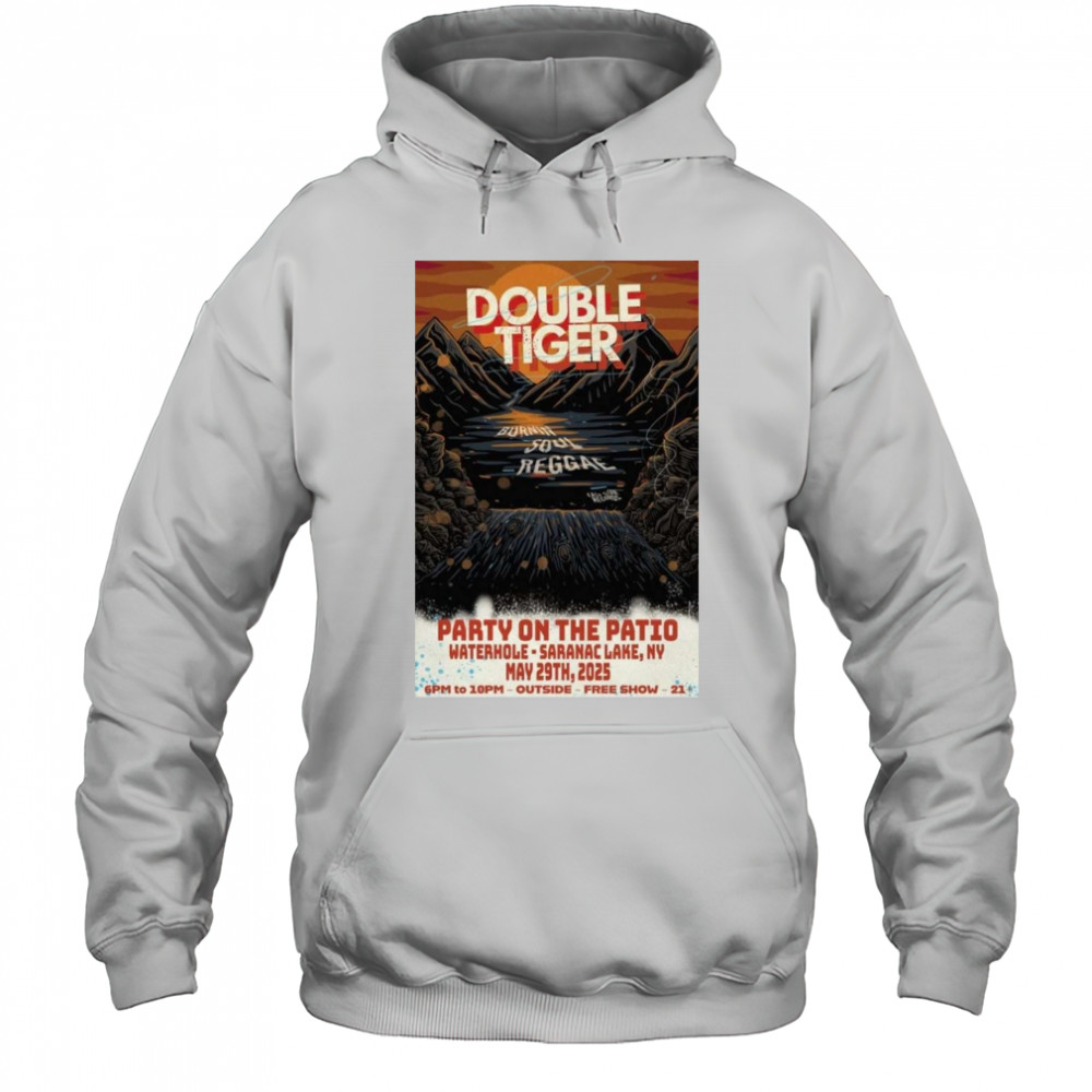 Double Tiger Waterhole Saranac Lake, NY May 29 2025 Tour Shirt Hoodie