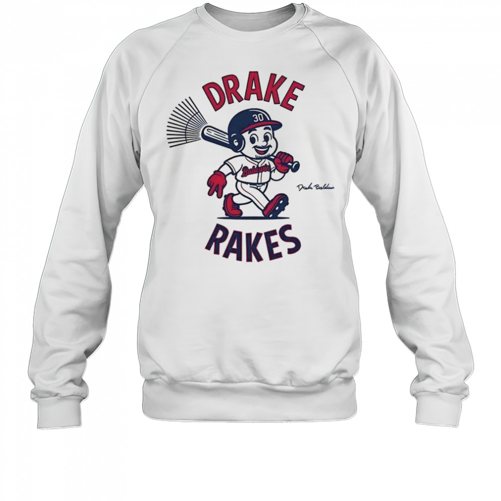 Drake Baldwin Drake Rakes T-Shirt Sweatshirt