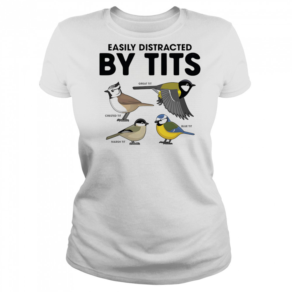 Easily distracted by tits shirt Women's T-shirt