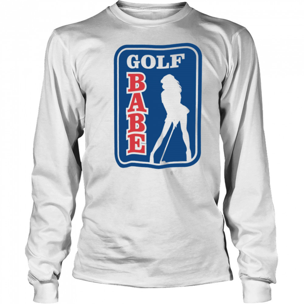 Golf Babe shirt Long Sleeved
