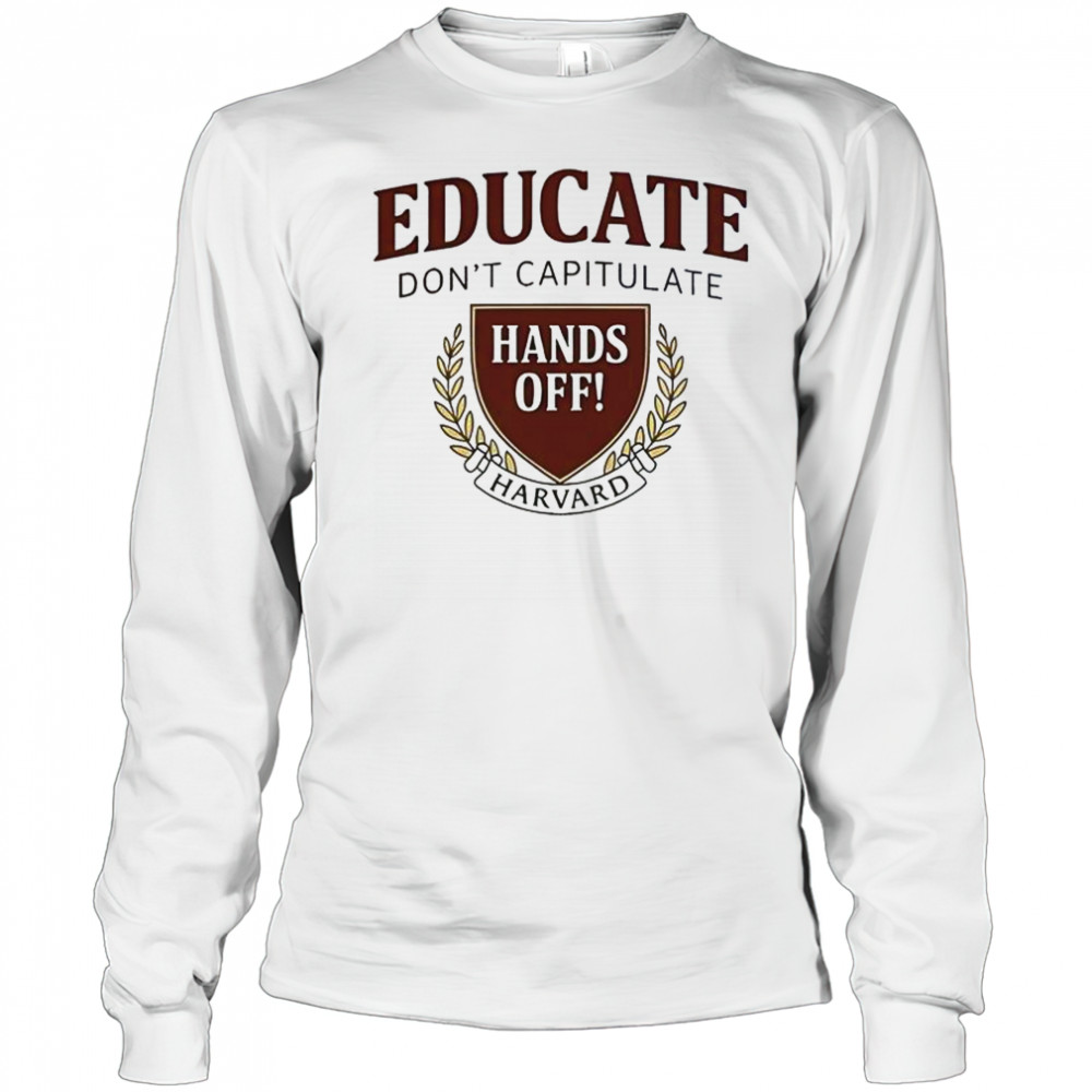 Hands Off Harvard Harvard Resistance T-Shirt Long Sleeved