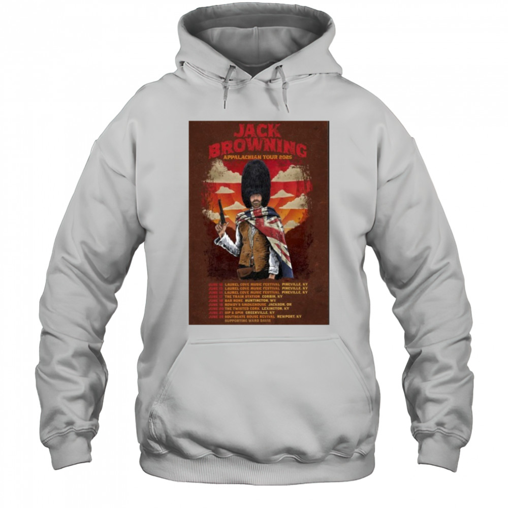 Jack Browning Appalachian Tour 2025 Poster shirt Hoodie