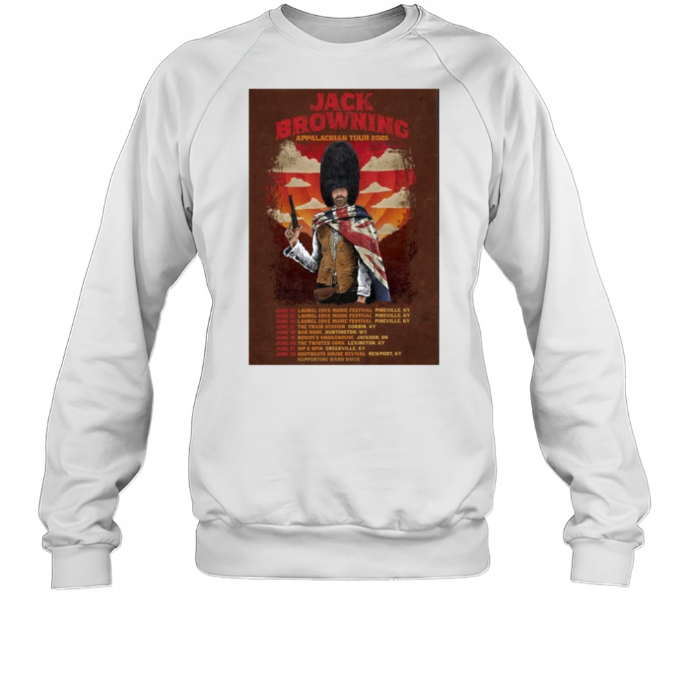 Jack Browning Appalachian Tour 2025 Poster shirt Sweatshirt