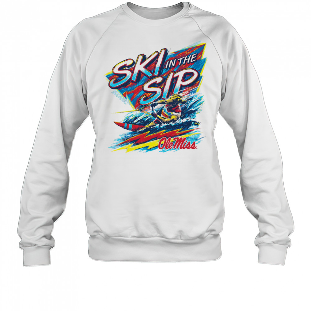 Juice Kiffin Ski in the SIP shirt Sweatshirt