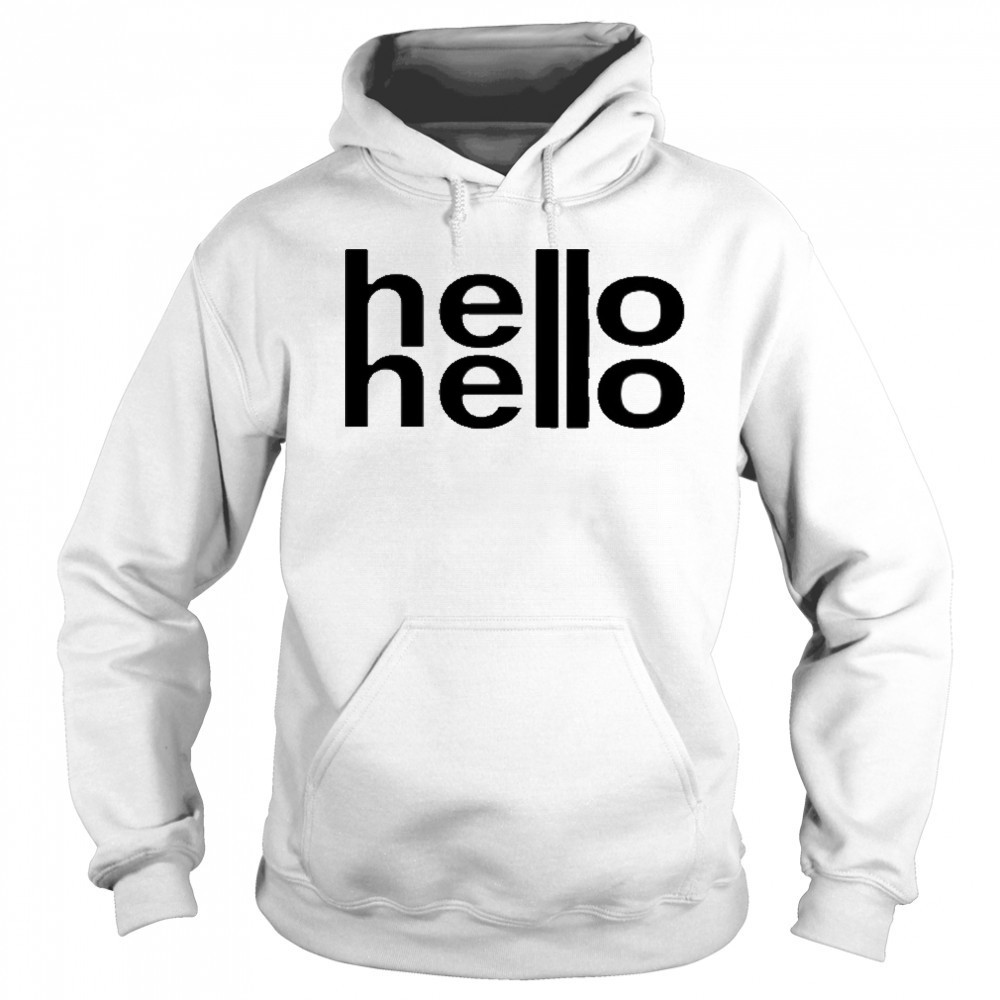 Lululuvely Hello Hello shirt Sweatshirt