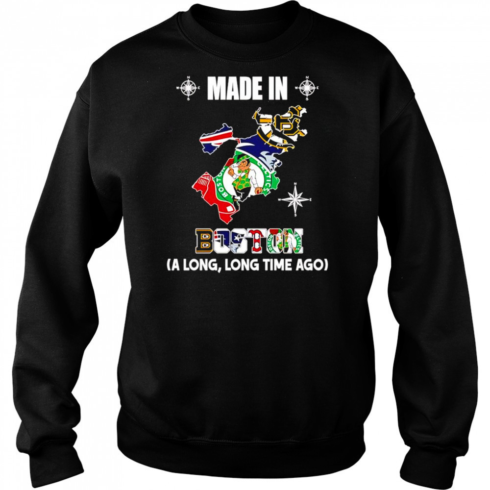 Made in Boston a long long time ago shirt Hoodie