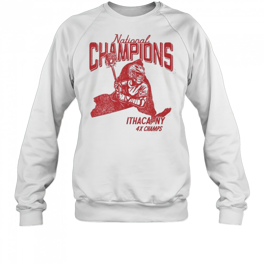 National Champions Ithaca NY 4x Champs Shirt Sweatshirt