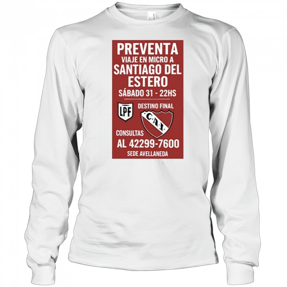 Preventa Viaje En Micro A Santiago Del Estero Sabado 31-22Hs Shirt Long Sleeved