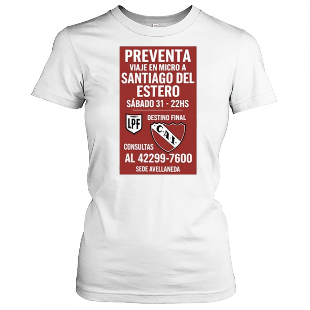 Preventa Viaje En Micro A Santiago Del Estero Sabado 31-22Hs Shirt Women's T-shirt
