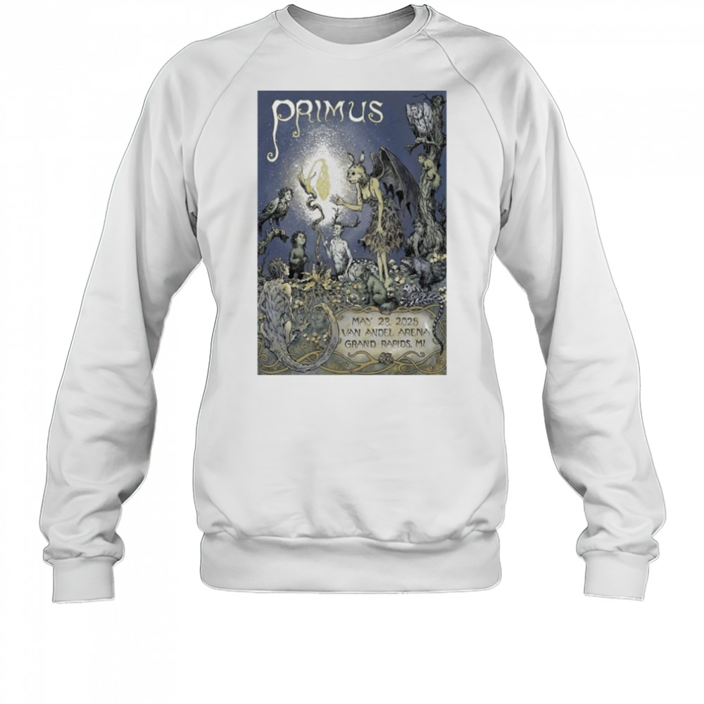 Primus In Grand Rapids MI On May 28 2025 Poster shirt Sweatshirt