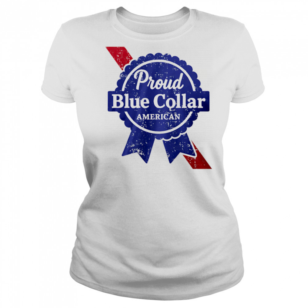 Proud Blue Collar American shirt Women's T-shirt
