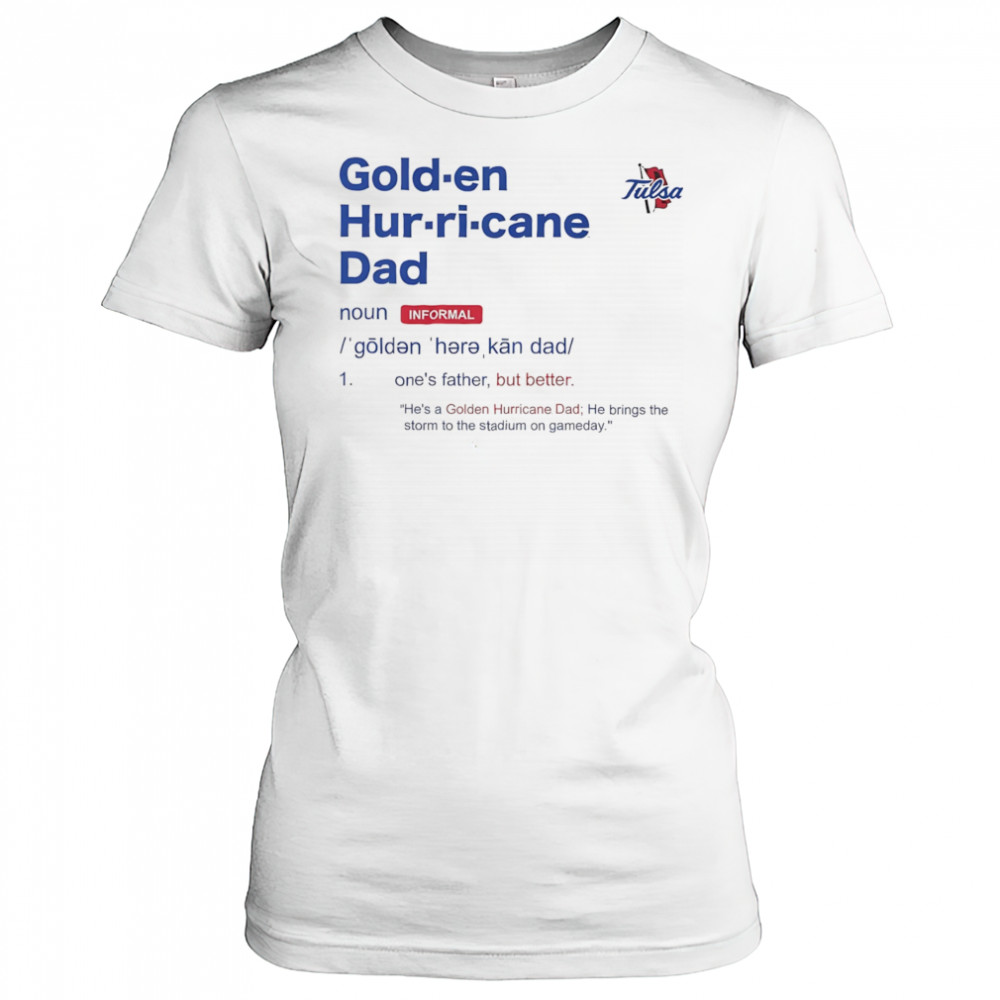 Tulsa Golden Hurricane Dad Definition shirt Women's T-shirt
