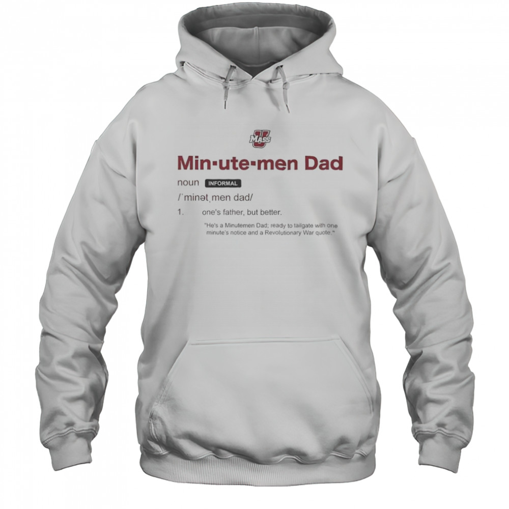 UMass Minutemen Dad Definition shirt Hoodie