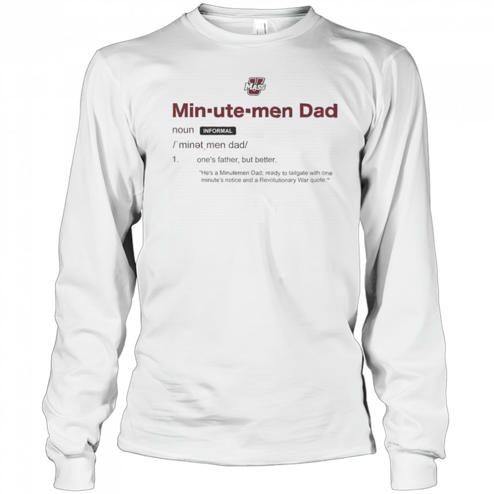 UMass Minutemen Dad Definition shirt Long Sleeved