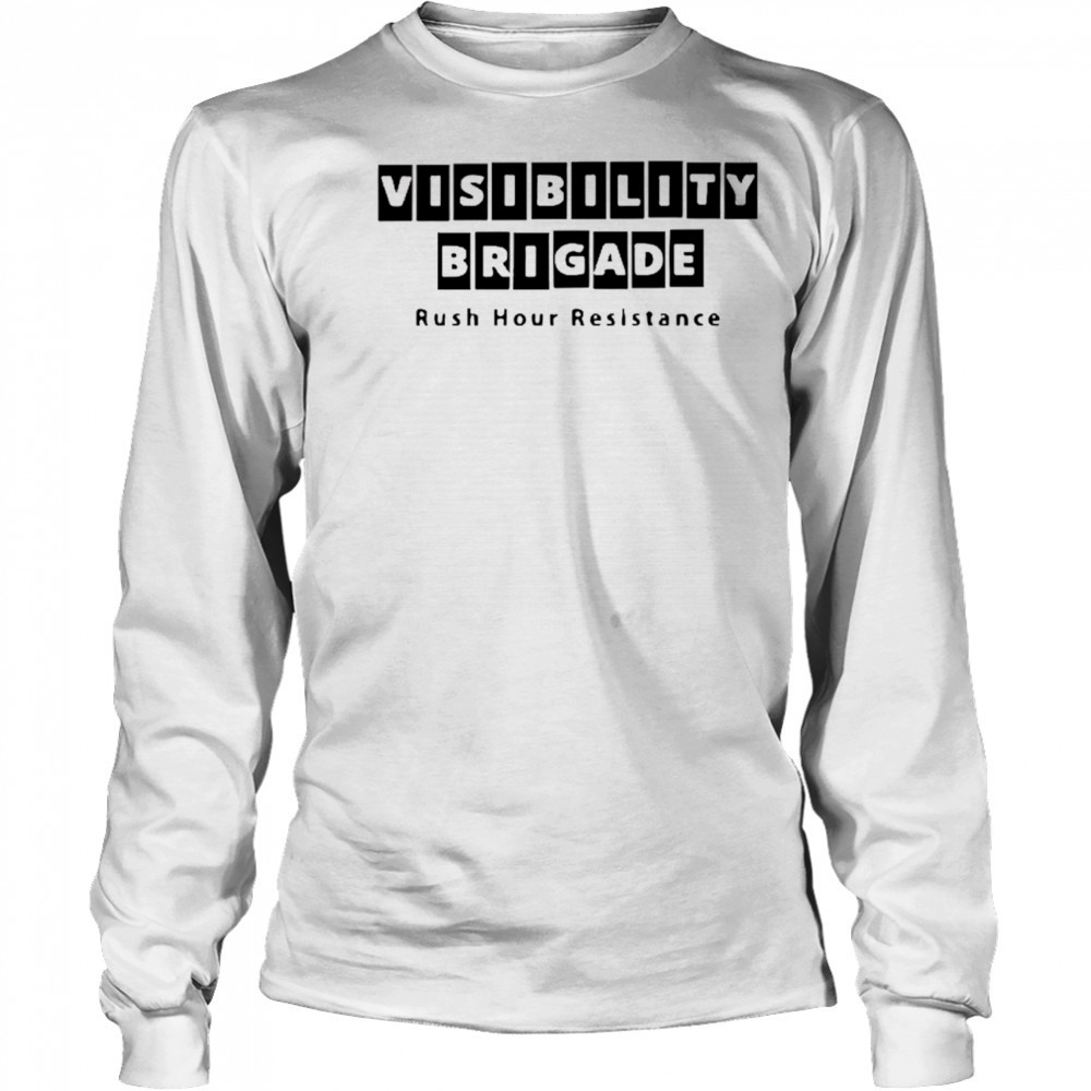 Visibility brigade rush hour resistance shirt Long Sleeved
