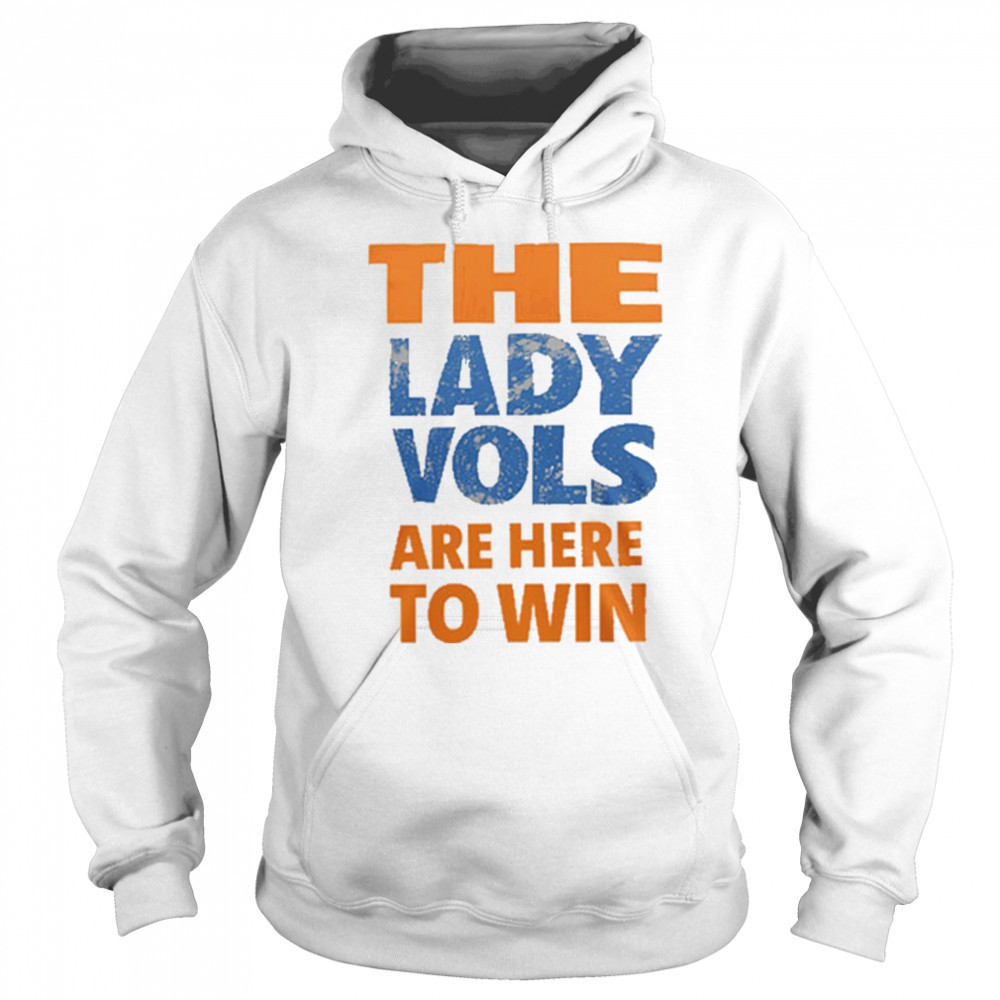 Volunteers Softball The Lady Vols Are Here To Win Shirt Sweatshirt