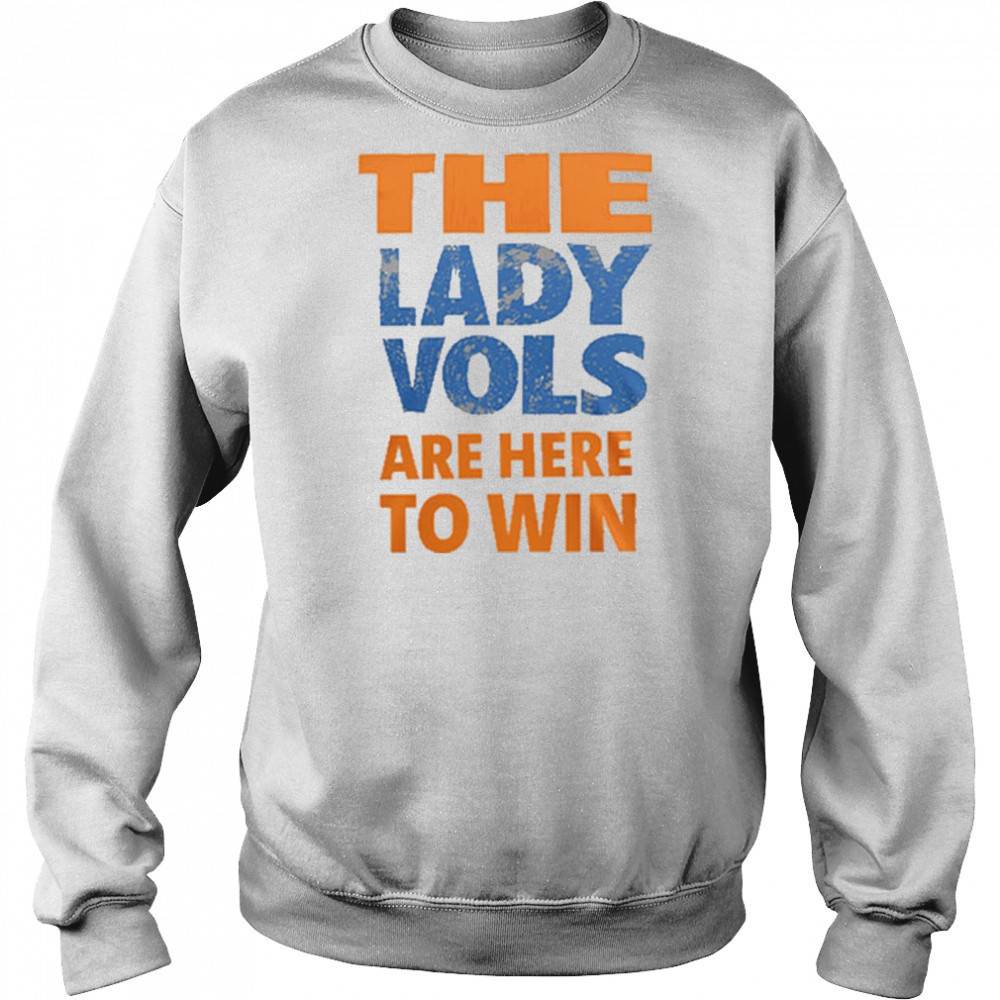 Volunteers Softball The Lady Vols Are Here To Win Shirt Hoodie