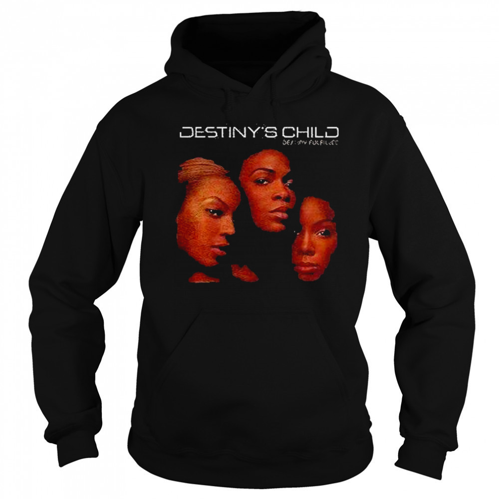 Destinys Child Destiny Fulfilled Shirt Sweatshirt