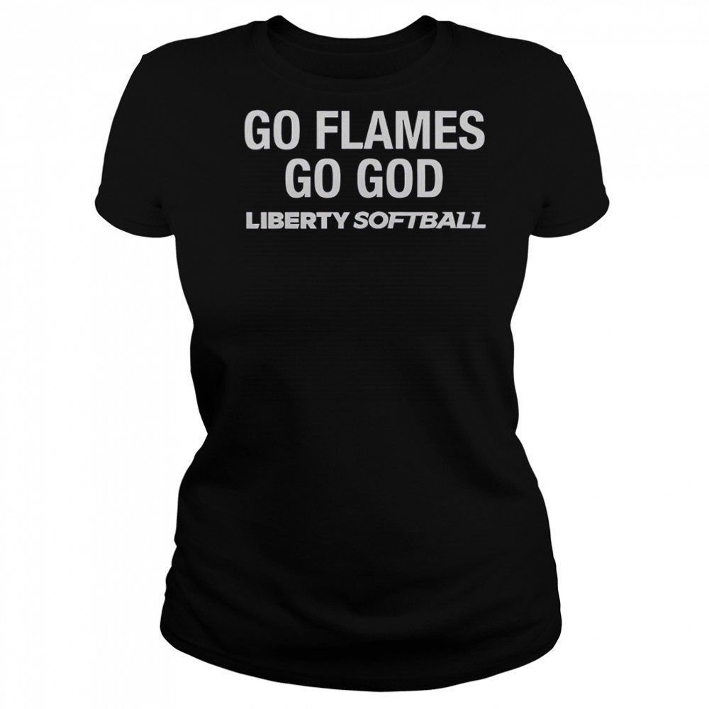Go Flames Go God Liberty Softball T-Shirt Women's T-shirt