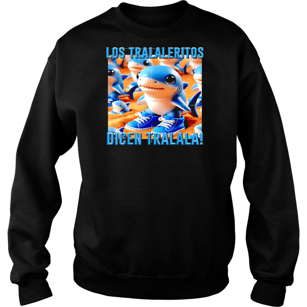 Italian Brainrot Los Tralaleritos Dicen Tralala cute shirt Hoodie