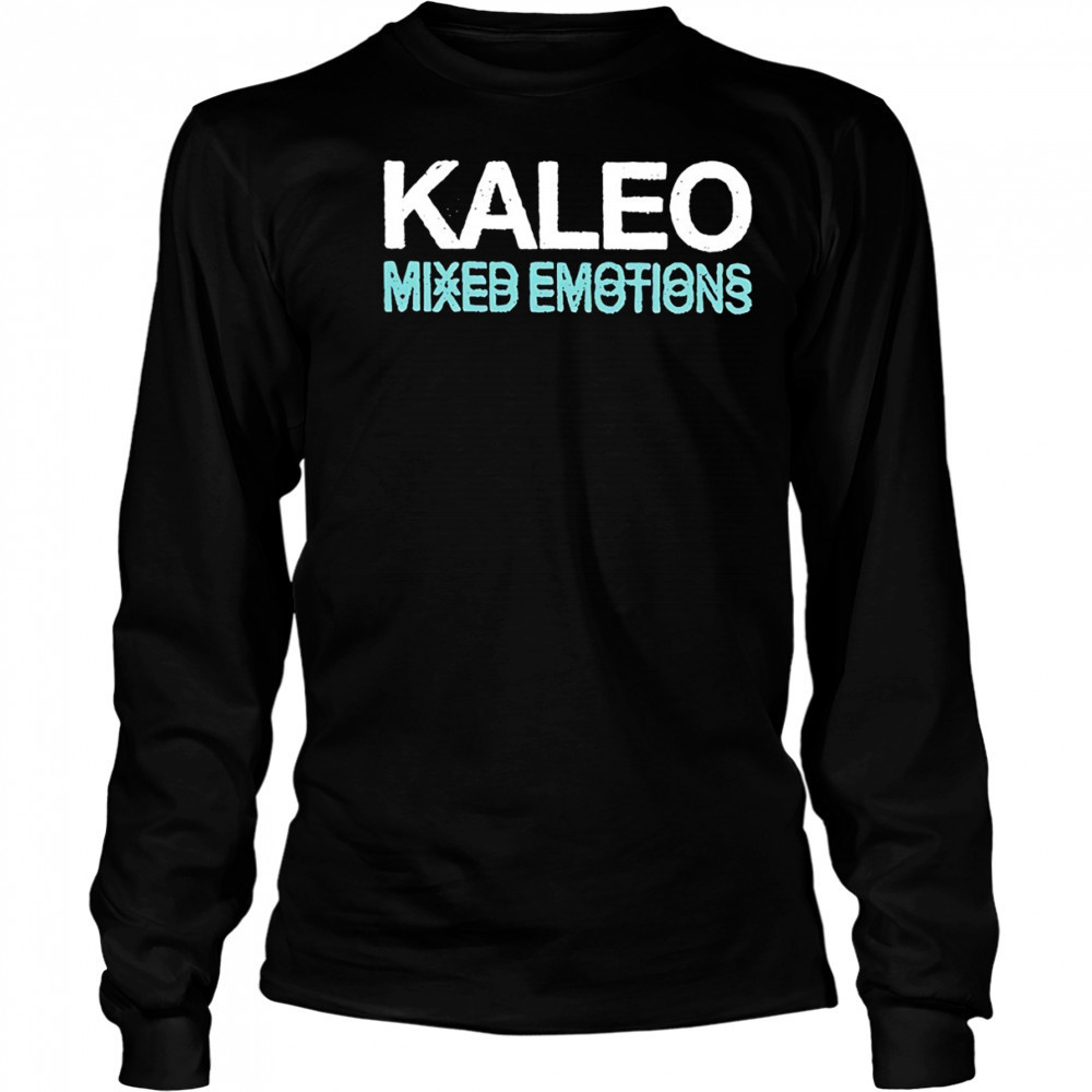 Kaleo mixed emotions shirt Long Sleeved