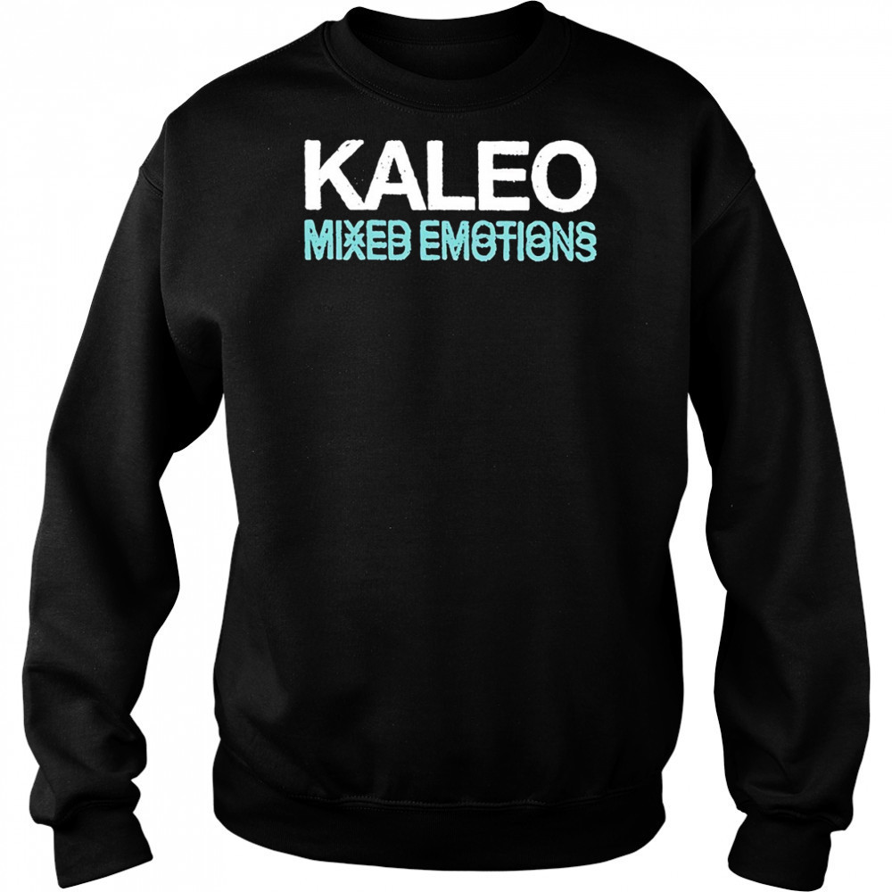 Kaleo mixed emotions shirt Hoodie