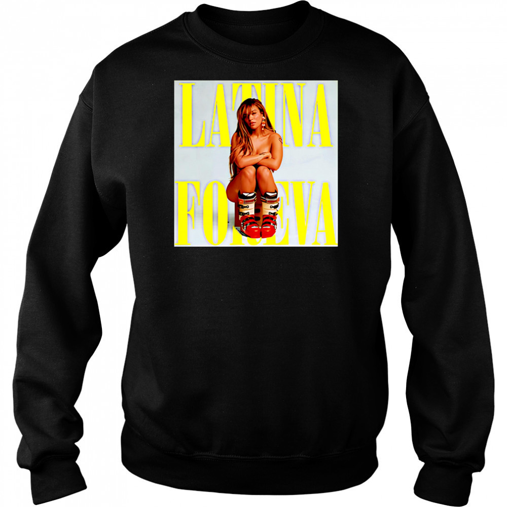 Latina Foreva poster shirt Hoodie