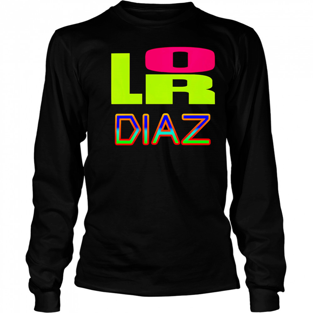 Lor diaz shirt Long Sleeved