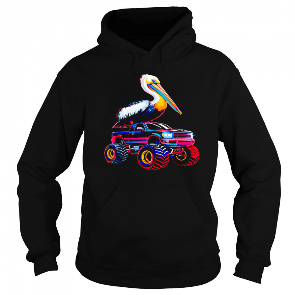 Pelican On Monster Truck shirt Sweatshirt