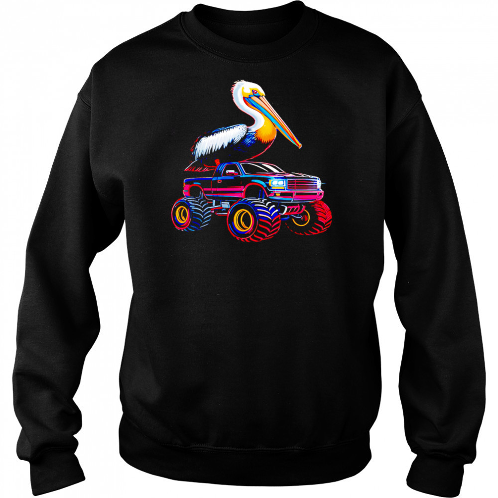 Pelican On Monster Truck shirt Hoodie