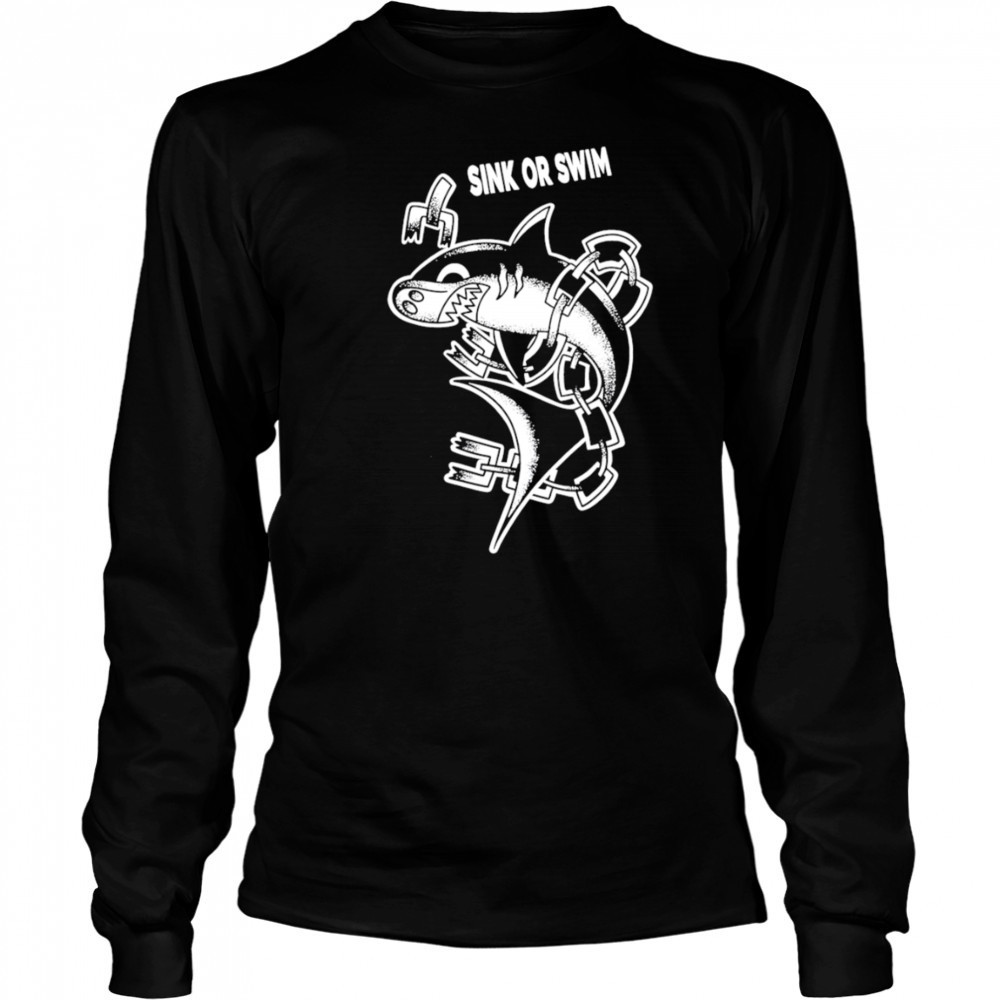 Sink Or Swim Shark shirt Long Sleeved