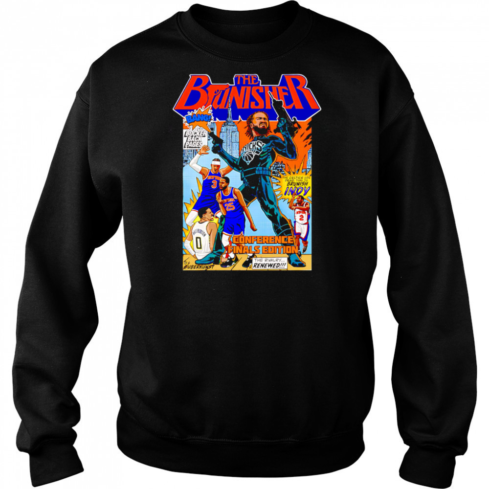 The Brunisher 2025 Conference finals edition Knicks shirt Hoodie