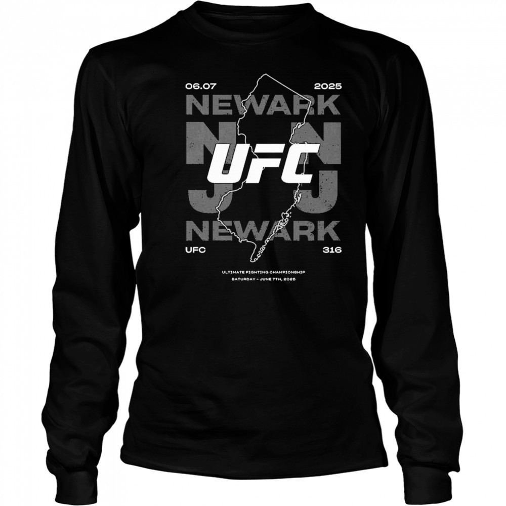 UFC 316 State Lines Newark Saturday June 7th 2025 t-shirt Long Sleeved