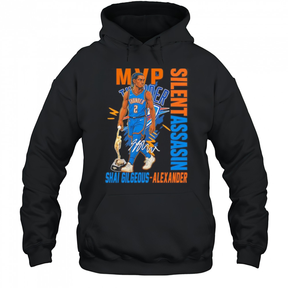2025 MVP Shai Gilgeous-Alexander Silent Assassin shirt Hoodie