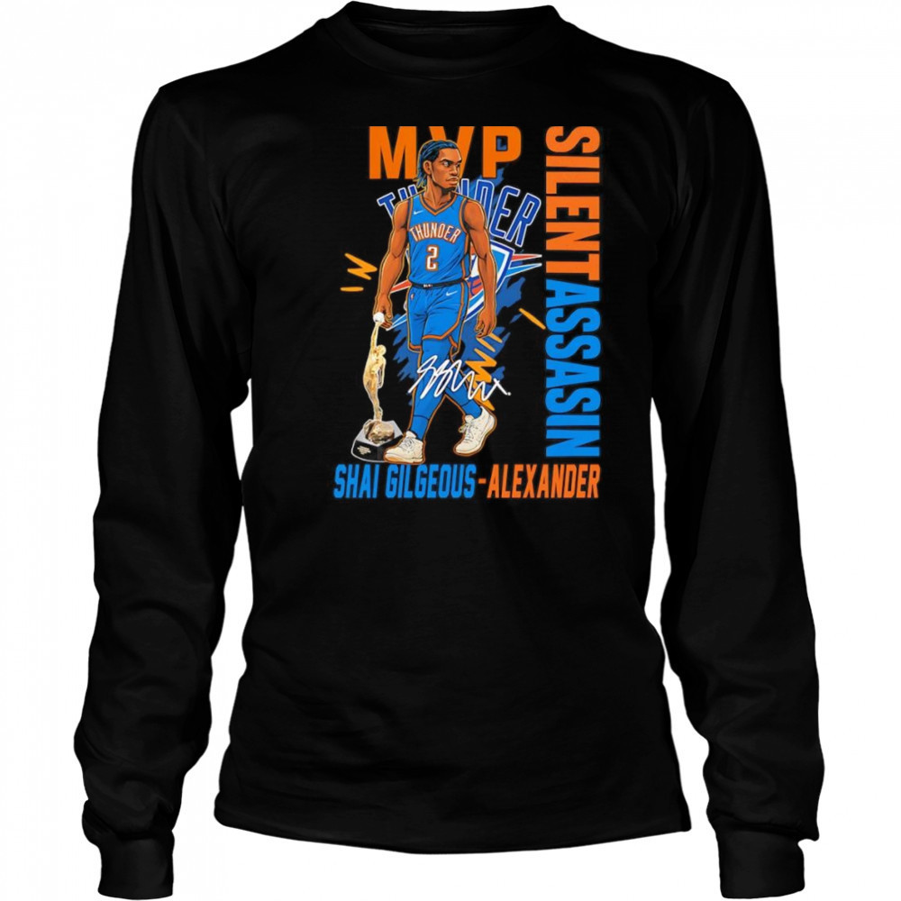2025 MVP Shai Gilgeous-Alexander Silent Assassin shirt Long Sleeved
