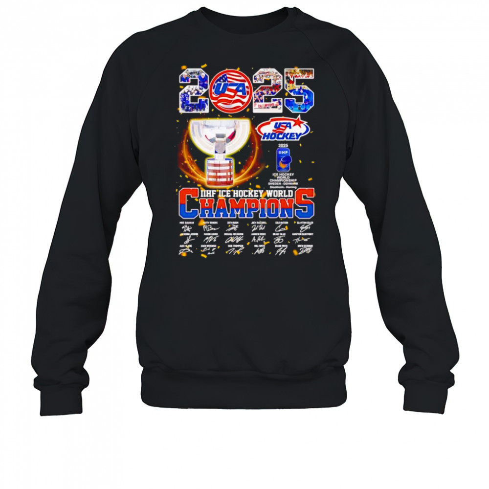 2025 USA Hockey IIHF Ice hockey World Champions signature shirt Sweatshirt
