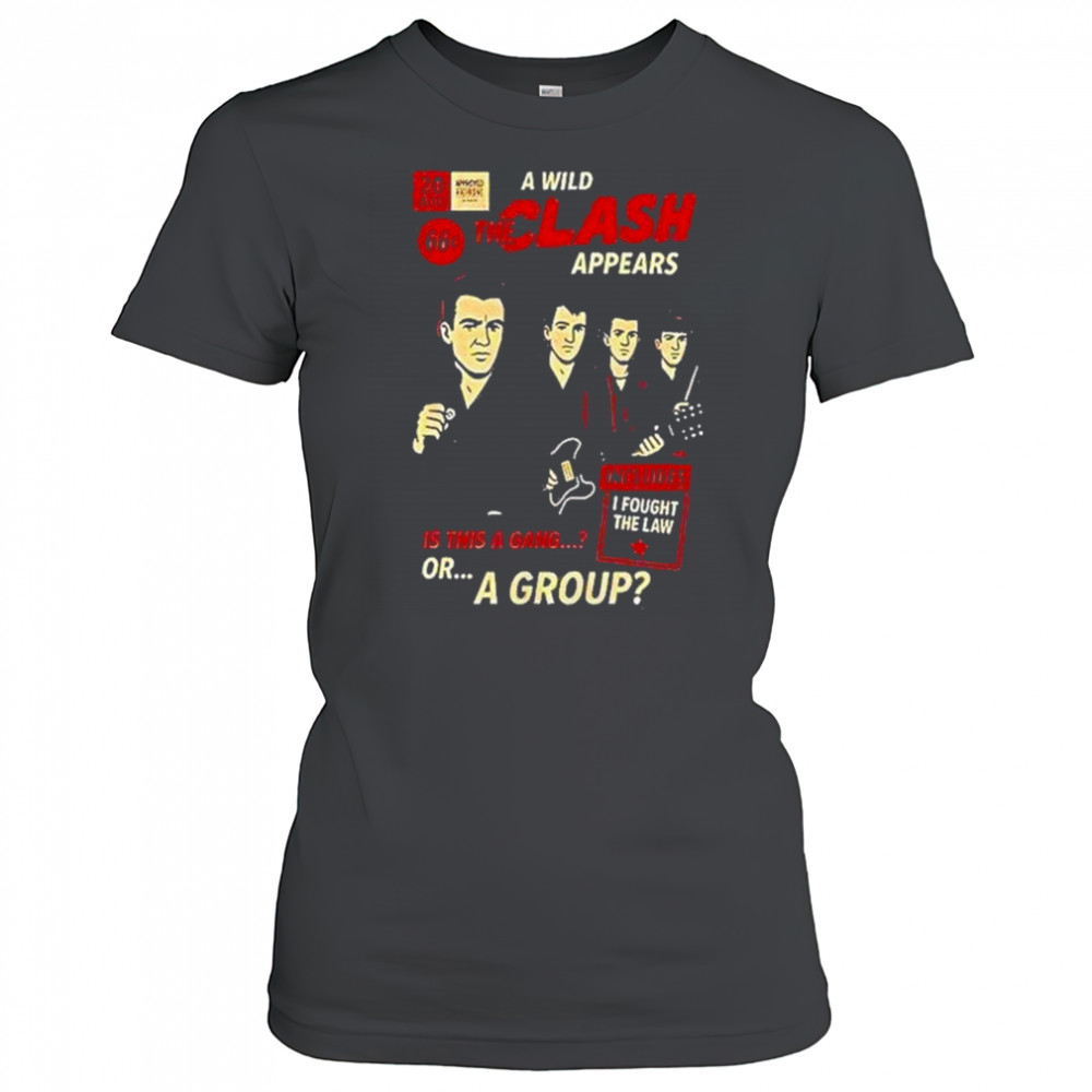 A Wild Clash Appears Is This A Gang Or A Group Shirt Women's T-shirt