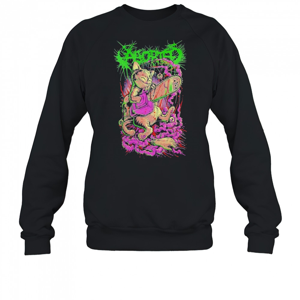 Aborted Catborted T-Shirt Sweatshirt