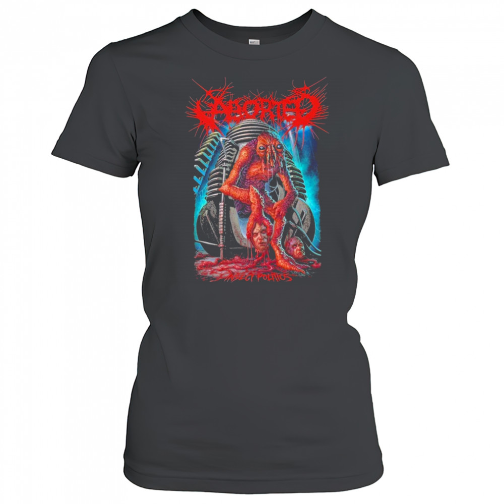 Aborted Insect Politics T-shirt Women's T-shirt