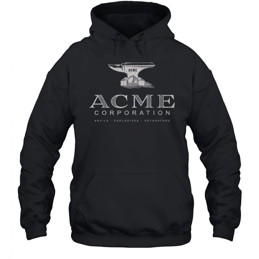 ACME Corporation Anvils Explosives Detonators T-Shirt Hoodie