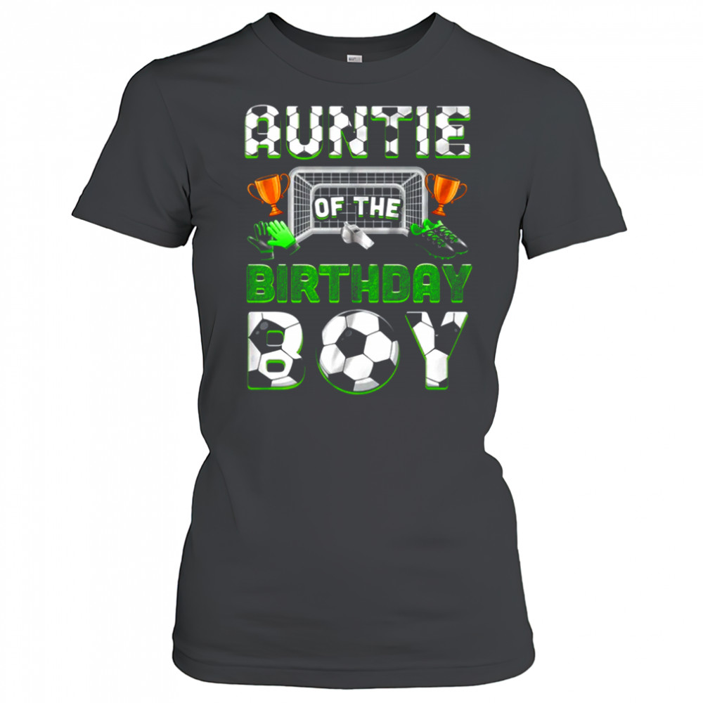 Auntie Of The Birthday Boy Soccer Family Matching Party shirt Women's T-shirt