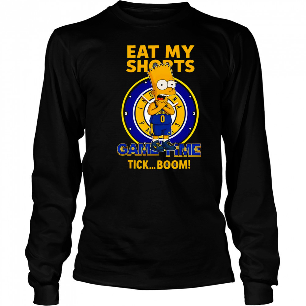 Bart Indiana Pacers eat my shorts came time tick boom shirt Long Sleeved