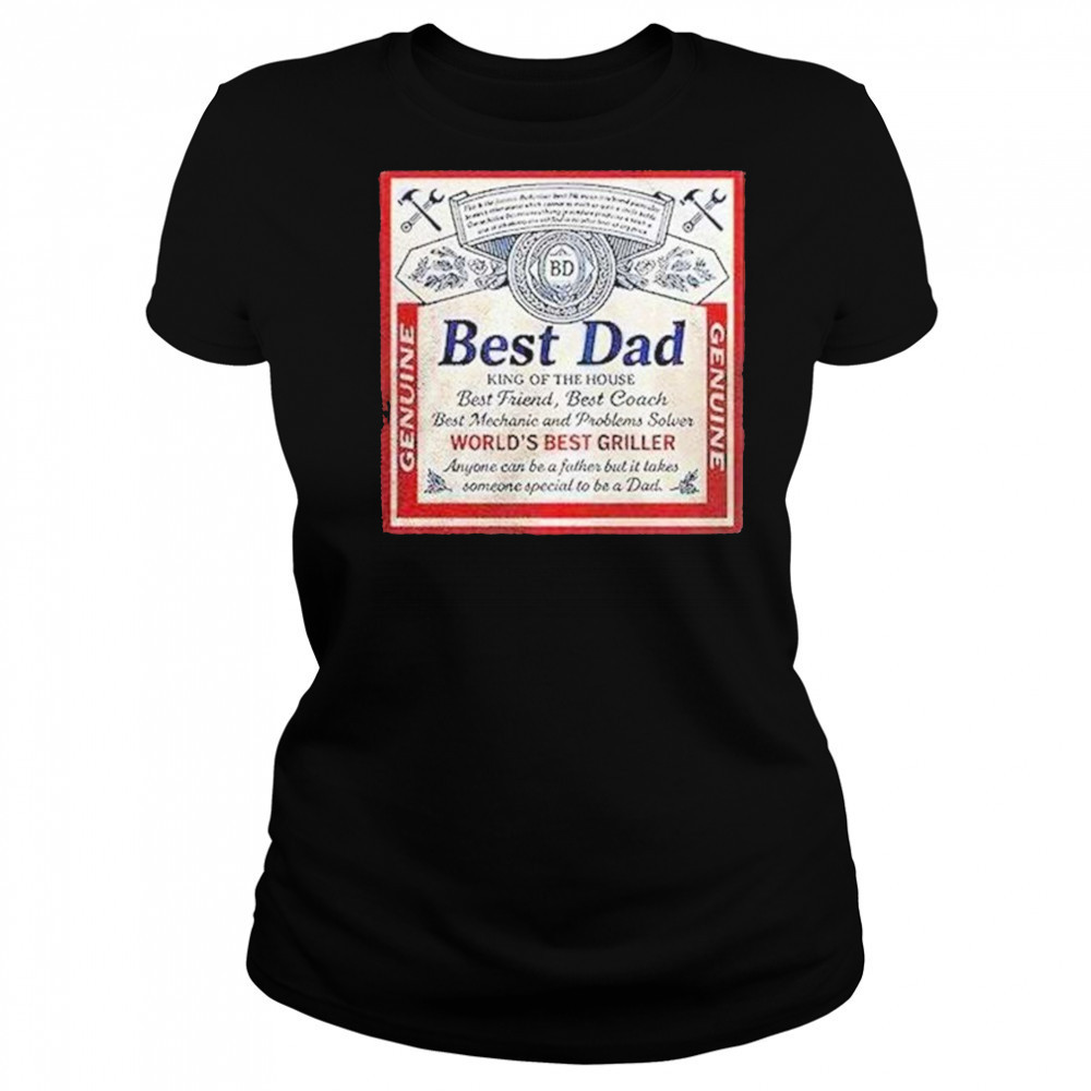 Best Dad King Of The House Worlds Best Griller Shirt Women's T-shirt