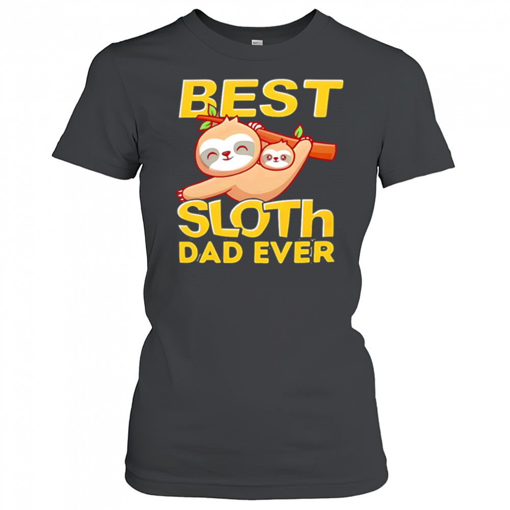 Best Sloth Dad Ever shirt Women's T-shirt