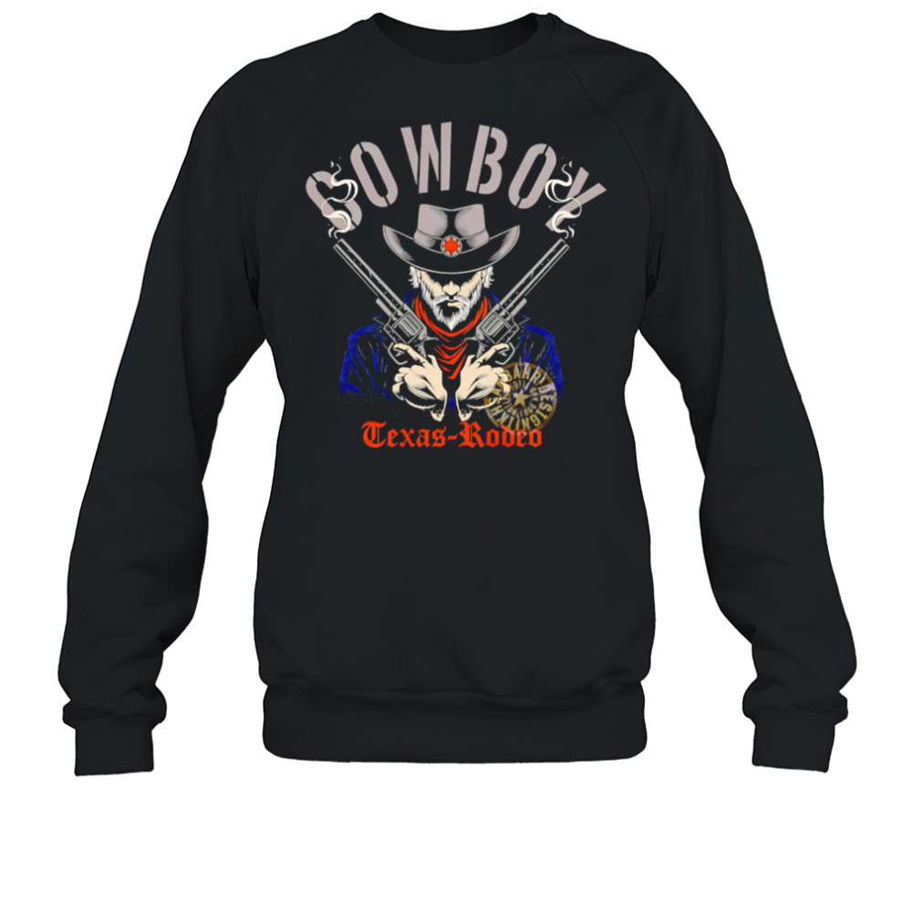 Cowboy Texas Rodeo shirt Sweatshirt