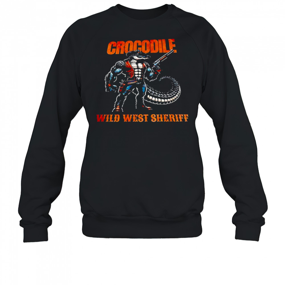 Crocodile Wild West Sheriff Shirt Sweatshirt