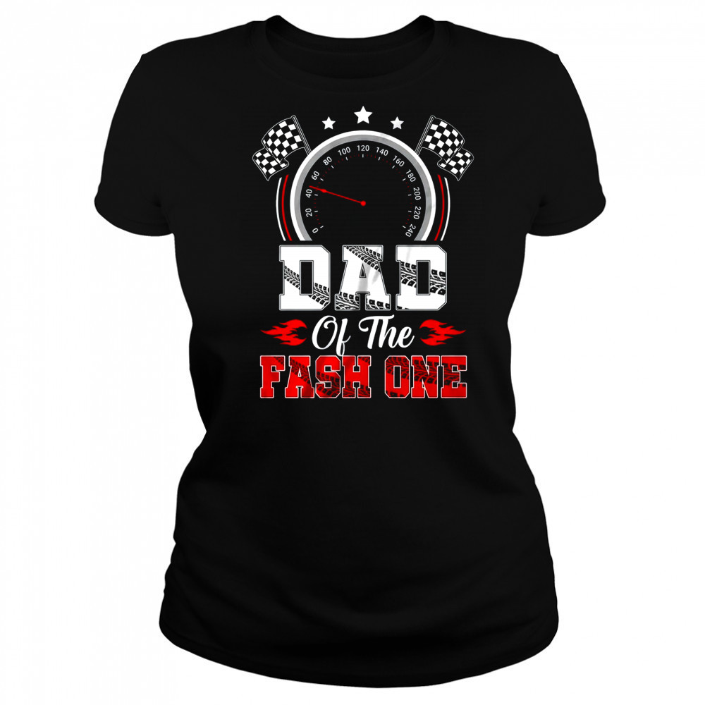 Dad Of The Fast One 1st Birthday Racing Car Family shirt Women's T-shirt