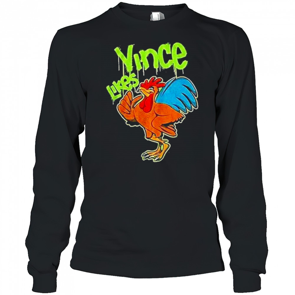 Dominik Mysterio Chicken Vince Likes Shirt Long Sleeved